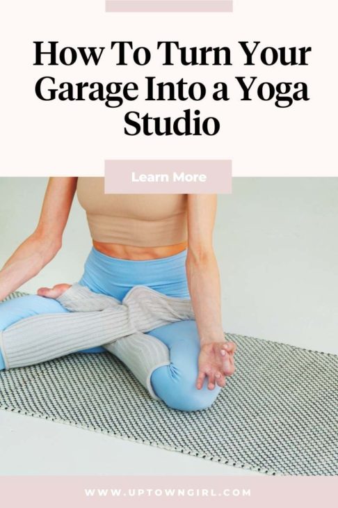 How To Turn Your Garage Into a Yoga Studio