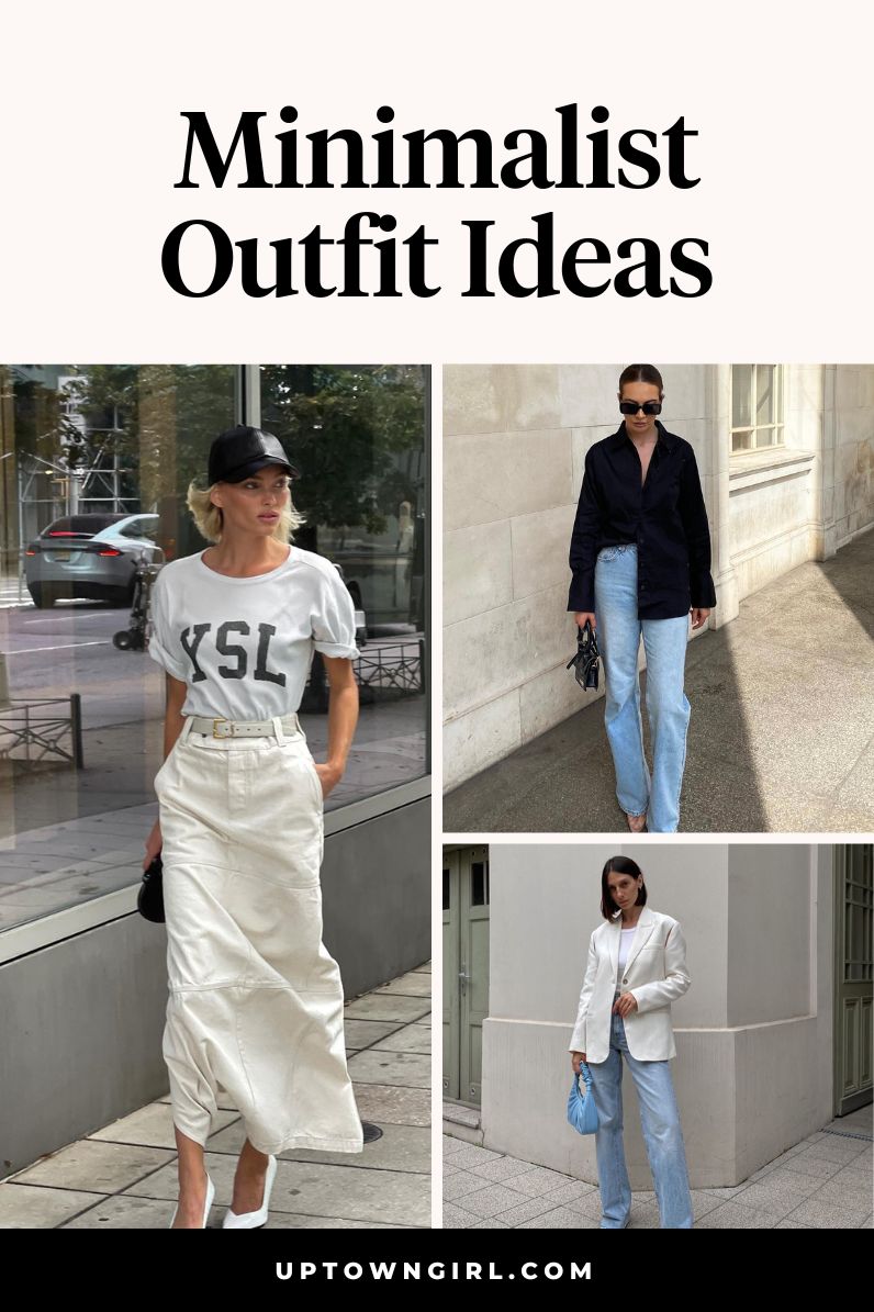 25 Minimalist Outfit Ideas to Make a Lasting Impression - Uptown Girl