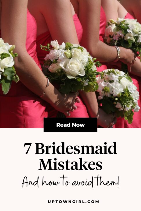 bridesmaid mistakes
