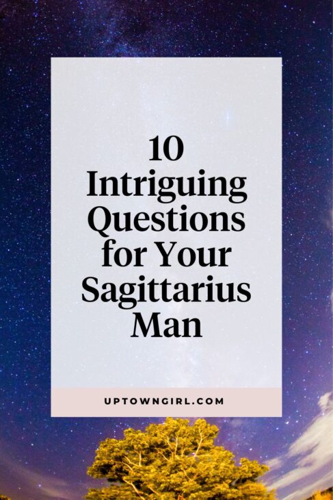 questions to ask a sagittarius man