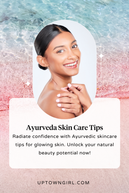 ayurvedic tips for glowing skin