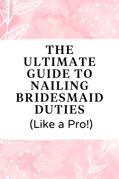 bridesmaid responsibilities list